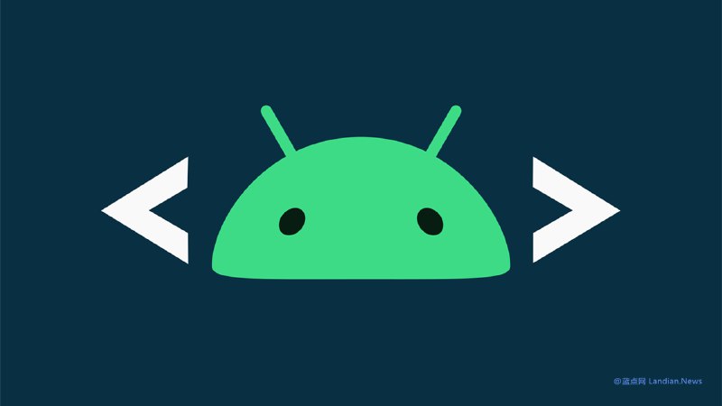 谷歌果然已经更改发布计划：Android 16首个开发者预览版现已发布 – 蓝点网