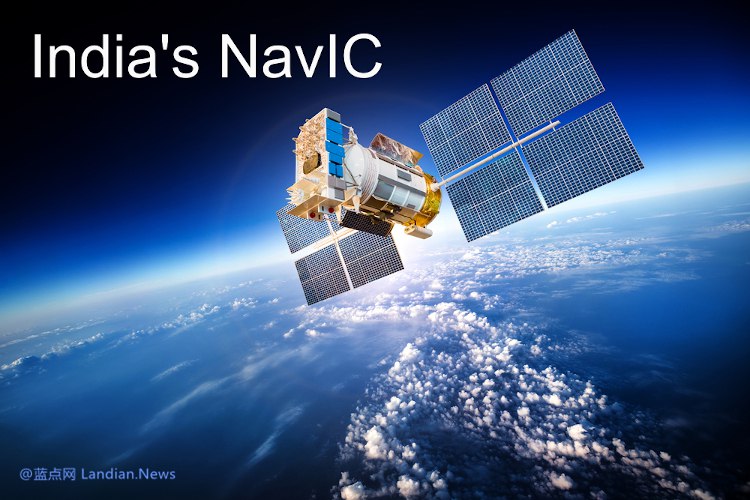 印度要求2025年新发布的智能手机必须支持印度NavIC卫星导航系统