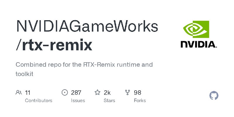 GitHub - NVIDIAGameWorks/rtx-remix: Combined repo for the RTX-Remix runtime and toolkit