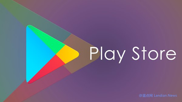 谷歌宣布禁止安卓应用/游戏意外插入全屏广告 否则将从Google Play下架 – 蓝点网