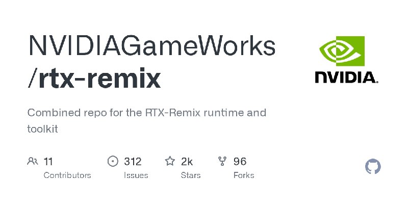 GitHub - NVIDIAGameWorks/rtx-remix: Combined repo for the RTX-Remix runtime and toolkit