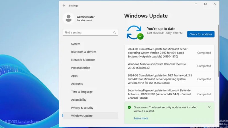 微软为Windows 11带来热补丁安装即更新无需重启 当然这不是免费功能 – 蓝点网