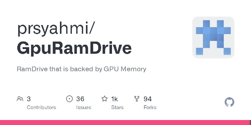 GitHub - prsyahmi/GpuRamDrive: RamDrive that is backed by GPU Memory