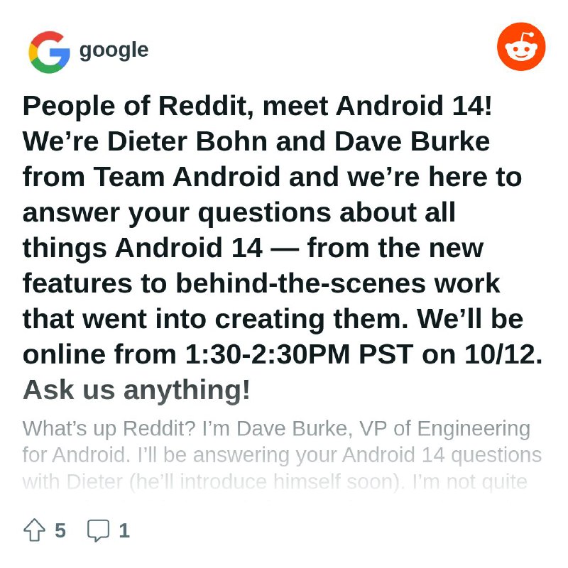 From the google community on Reddit: People of Reddit, meet Android 14! We’re Dieter Bohn and Dave Burke from Team Android and…
