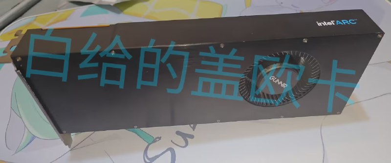 448EU + 16GB 显存，蓝戟英特尔锐炫 Arc A760A / A750 16GB 样卡现身