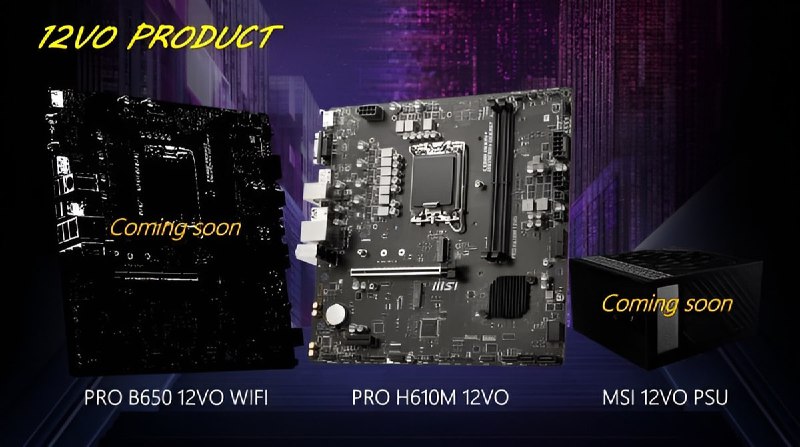 微星 正在准备首款 AM5 平台 ATX12VO 主板：采用 B650 芯片组，明年发布