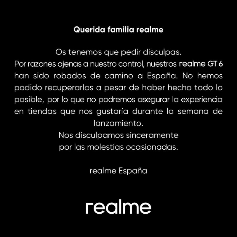 Realme 西班牙官推表示，Realme GT 6 在运往西班牙的途中被盗，因此无法让顾客在店内试用体验